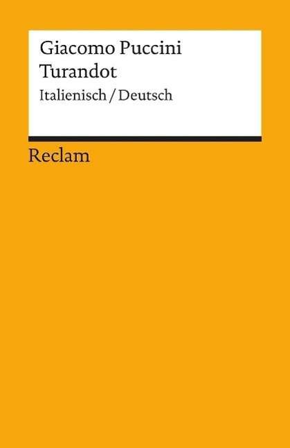 Cover for Giacomo Puccini · Reclam UB 18398 Puccini.Turandot,it.-dt (Bog)