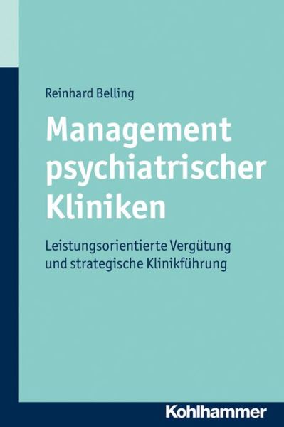 Cover for Belling · Management psychiatrischer Klin (Book) [German edition] (2012)