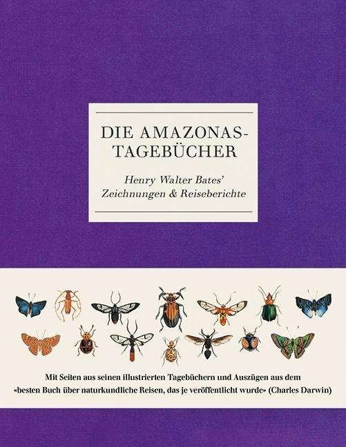 Die Amazonas-Tagebücher - Bates - Books -  - 9783258081984 - 