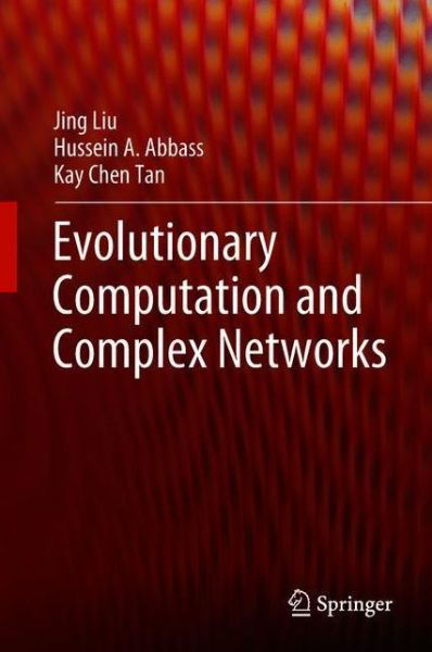 Cover for Liu · Evolutionary Computation and Complex Networks (Bog) [1st ed. 2019 edition] (2018)