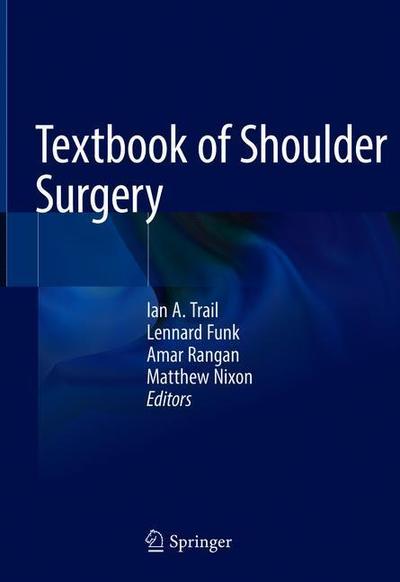 Cover for Trail · Textbook of Shoulder Surgery (Hardcover Book) [1st ed. 2019 edition] (2019)