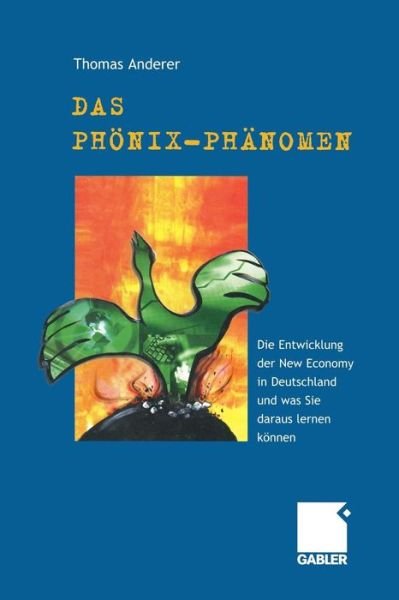 Cover for Thomas Anderer · Das Phonix-Phanomen (Taschenbuch) [Softcover reprint of the original 1st ed. 2001 edition] (2012)