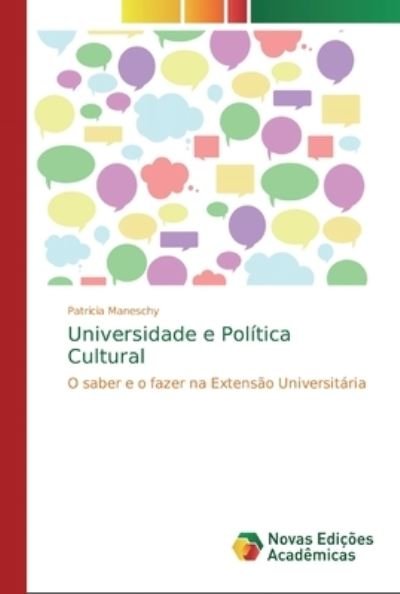 Cover for Patricia Maneschy · Universidade e Politica Cultural (Pocketbok) (2019)