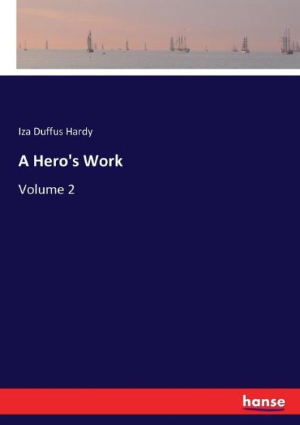 Cover for Hardy · A Hero's Work (Book) (2017)