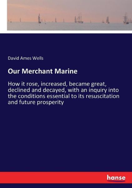 Cover for Wells · Our Merchant Marine (Book) (2018)