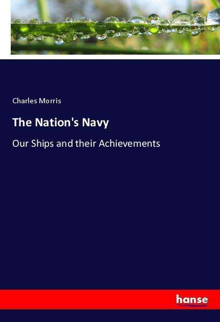 Cover for Morris · The Nation's Navy (Bog)