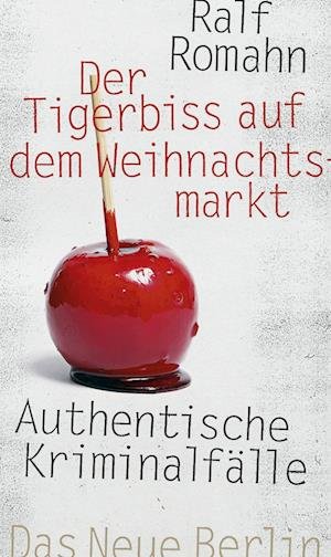 Cover for Romahn · Der Tigerbiss auf dem Weihnachts (Bok)