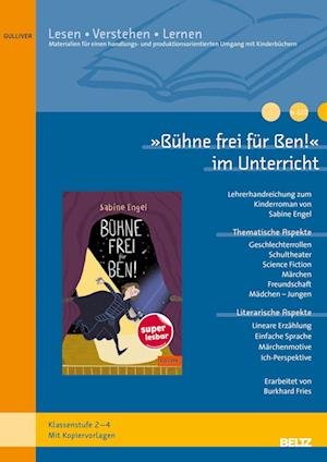 Bühne Frei Für Ben! Im Unterricht - Marc Böhmann - Livres -  - 9783407823984 - 