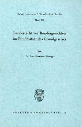 Cover for Klumpp · Landesrecht vor Bundesgerichten (Book) (1969)