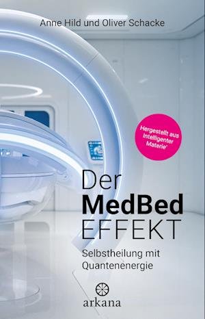 Cover for Anne Hild · Der MedBed-Effekt (Book) (2024)