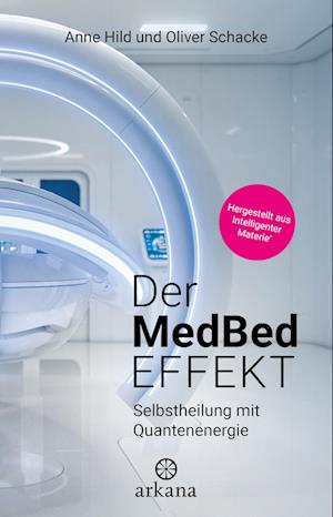 Cover for Anne Hild · Der MedBed-Effekt (Book) (2024)