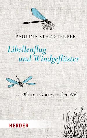 Paulina Kleinsteuber · Libellenflug und Windgeflüster (Book) (2024)