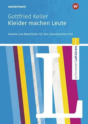 Cover for Jan Janssen Bakker · Kleider machen Leute:  Schroedel Lektüren (Taschenbuch) (2019)