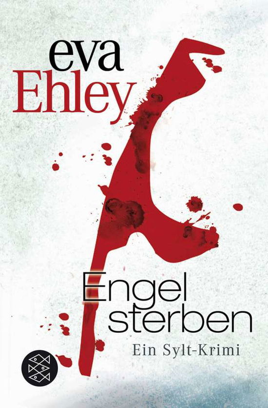 Fischer TB.18998 Ehley.Engel sterben - Eva Ehley - Books -  - 9783596189984 - 