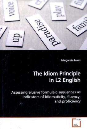Cover for Lewis · The Idiom Principle in L2 English (Bog)