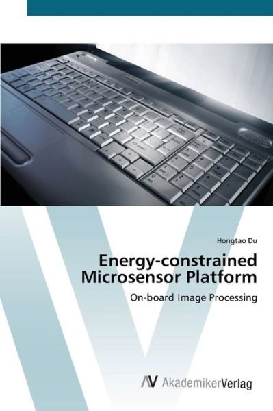Cover for Du · Energy-constrained Microsensor Platf (Bok) (2012)