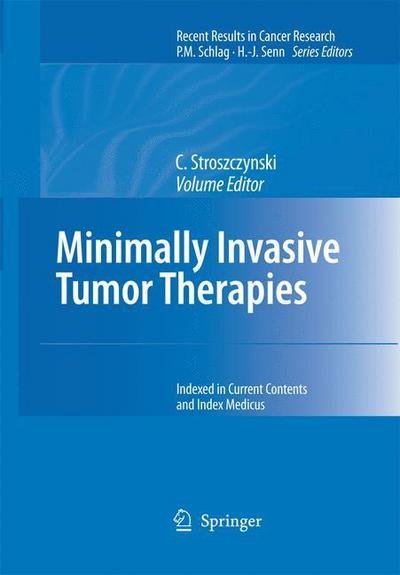 Cover for C Stroszczynski · Minimally Invasive Tumor Therapies - Recent Results in Cancer Research (Paperback Book) (2014)