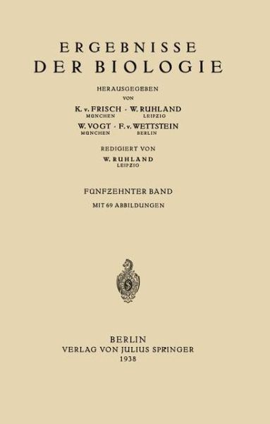 Cover for K.v. Frisch · Ergebnisse der Biologie: Funfzehnter Band (Paperback Book) [German, 1938 edition] (1938)