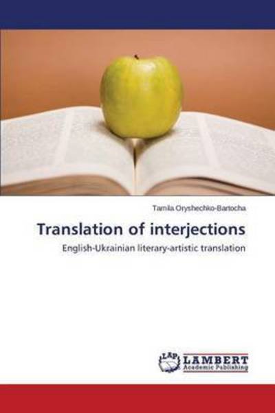 Cover for Oryshechko-bartocha Tamila · Translation of Interjections (Paperback Book) (2014)