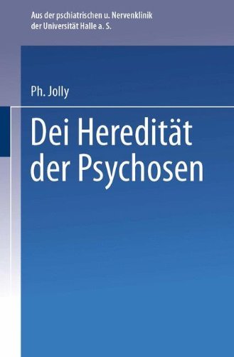 Cover for Philipp Jolly · Die Hereditat Der Psychosen (Paperback Book) [1913 edition] (1913)