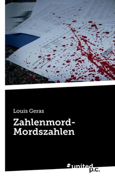 Cover for Louis Geras · Zahlenmord-mordszahlen (Paperback Book) [German edition] (2014)