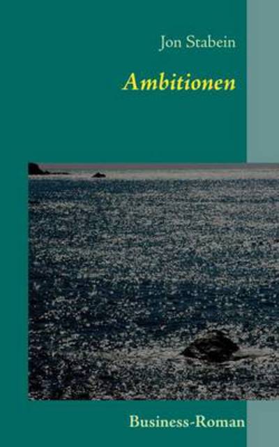 Cover for Jon Stabein · Ambitionen (Paperback Book) [German edition] (2013)