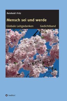 Cover for Reinhold Fritz · Mensch sei und werde (Hardcover bog) (2017)