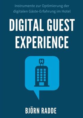 Cover for Bjorn Radde · Digital Guest Experience (Paperback Bog) (2017)