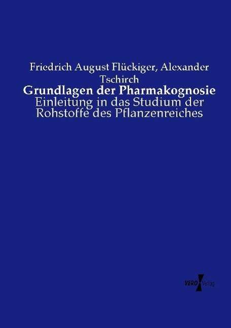 Cover for Flückiger · Grundlagen der Pharmakognosie (Book) (2020)