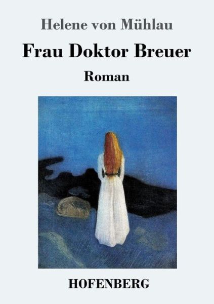 Cover for Mühlau · Frau Doktor Breuer (Book) (2017)