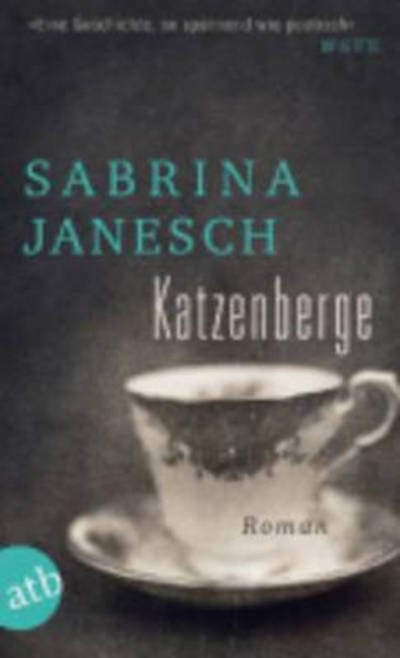 Cover for Sabrina Janesch · Katzenberge (Taschenbuch) (2012)