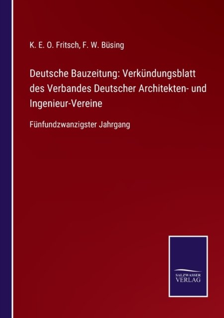 Cover for K E O Fritsch · Deutsche Bauzeitung (Paperback Book) (2021)