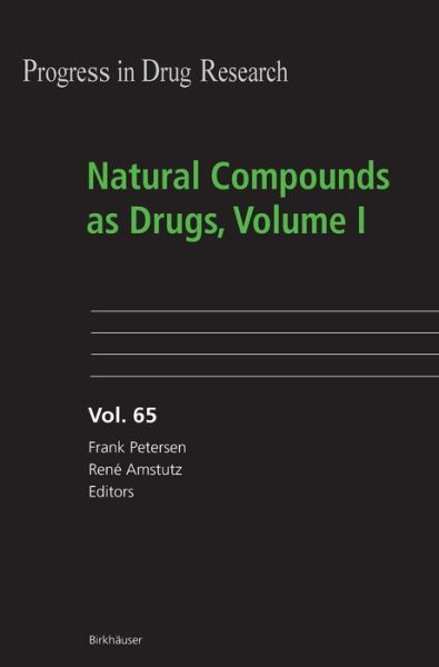 Cover for Frank Petersen · Natural Compounds as Drugs, Volume I - Progress in Drug Research (Hardcover Book) [2008 edition] (2007)