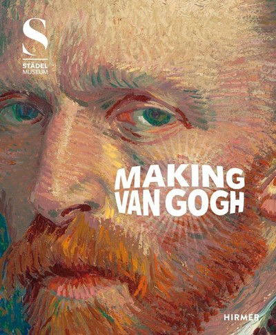 Cover for Alexander Eiling · Making Van Gogh (Hardcover Book) (2019)