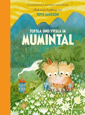Tofsla und Vifsla im Mumintal - Cecilia Davidsson - Books - Urachhaus - 9783825153984 - February 19, 2025
