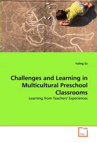 Cover for Yuling Su · Challenges and Learning in Multicultural Preschool Classrooms (Paperback Book) (2008)