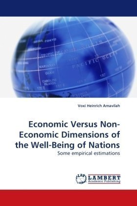 Cover for Voxi Heinrich Amavilah · Economic Versus Non-economic Dimensions of the Well-being of Nations: Some Empirical Estimations (Paperback Book) (2010)