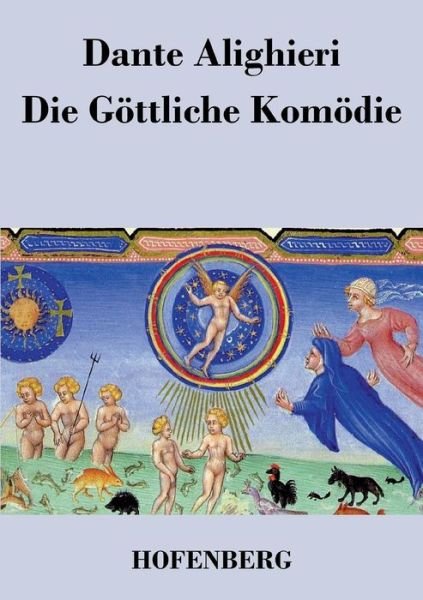 Cover for Dante Alighieri · Die Gottliche Komodie (Pocketbok) (2016)