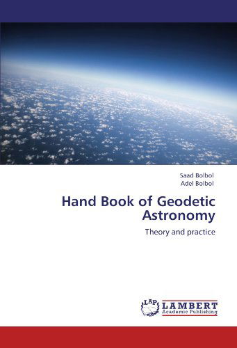 Cover for Saad Bolbol · Hand Book of Geodetic Astronomy (Paperback Bog) (2011)