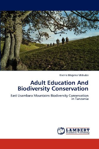 Cover for Kisena Magena Mabuba · Adult Education and Biodiversity Conservation: East Usambara Mountains Biodiversity Conservation in Tanzania (Pocketbok) (2012)