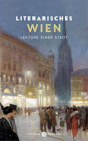 Cover for Johannes Thiele · Literarisches Wien (Hardcover Book) (2022)