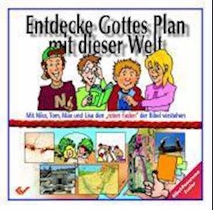 Cover for Eberhard Platte · Entdecke Gottes Plan mit dieser Welt (Hardcover Book) (2006)