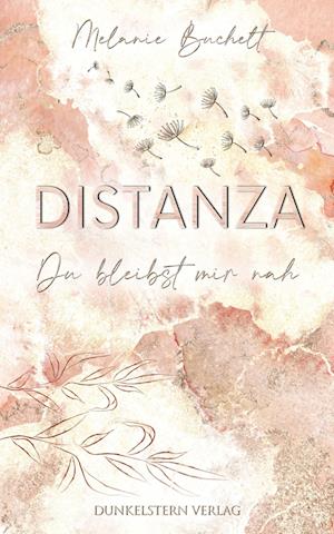 Cover for Melanie Buchelt · Distanza - Du bleibst mir nah (Book) (2024)