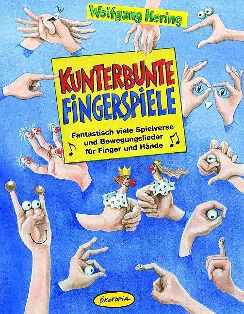 Cover for Wolfgang Hering · Kunterbunte Fingerspiele (Book)