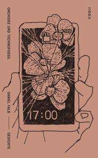 Cover for Falb · Orchidee und Technofossil (Buch)