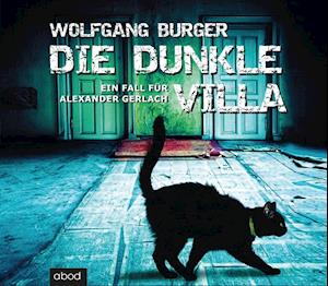 Cover for Wolfgang Burger · Die dunkle Villa (CD) (2014)