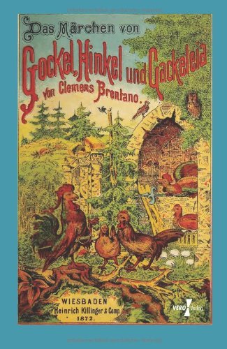 Cover for Clemens Brentano · Das Maerchen Von Gockel, Hinkel Und Gackeleia (Paperback Bog) [German edition] (2019)