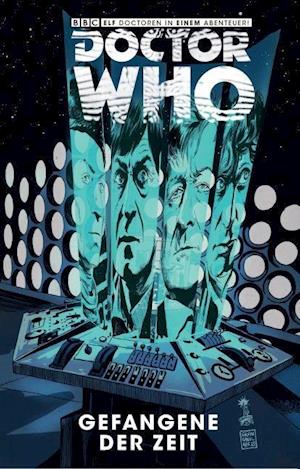 Cover for Scott Tipton · Doctor Who 01: Gefangene der Zeit (Paperback Book) (2016)