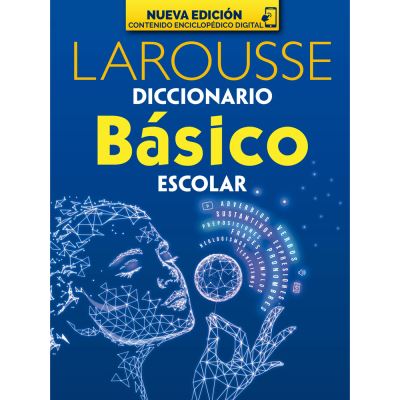 Cover for Ediciones Larousse · Diccionario Básico Escolar (Book) (2023)