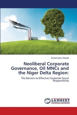 Cover for Nwoke · Neoliberal Corporate Governance, (Bok) (2018)